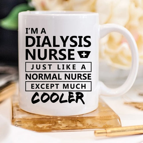 I'm A Dialysis Nurse. Just Like A Normal Nurse,