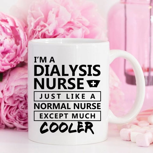 I'm A Dialysis Nurse. Just Like A Normal Nurse,